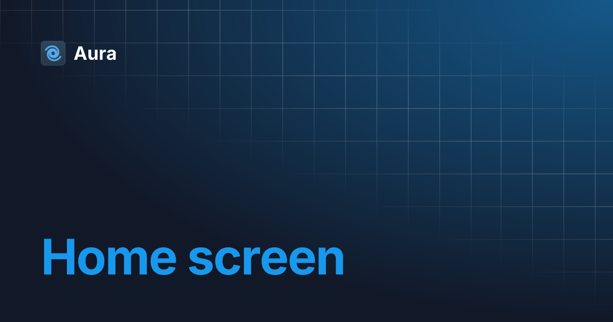 Home screen aura